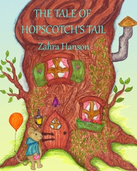 Paperback The Tale of Hopscotch's Tail Book