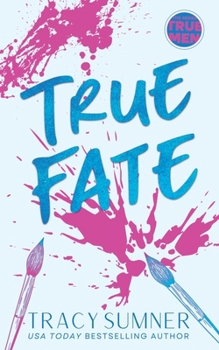 True Fate: Eine prickelnde Second-Chance-Kleinstadtromanze im ’90er-Retro-Stil (True Men -- GERMAN) (German Edition)
