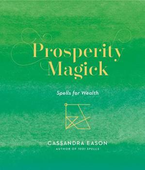Hardcover Prosperity Magick: Spells for Wealth Volume 3 Book