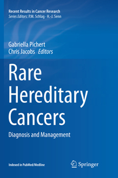 Rare Hereditary Cancers: Diagnosis and Management
