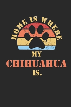 Chihuahua: Notebook Daily Diary Cute Dogs Quote 6 X 9 Inch A5 Funny Pets Doodle Book Dog Owner 110 Lined Pages College Ruled Paper For Writing, Notes, Doodling and Tracking Dog Mom Dad Gift