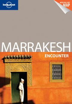 Paperback Lonely Planet Marrakesh Encounter [With Map] Book
