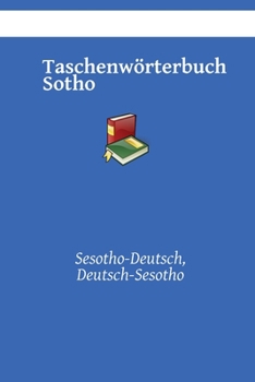 Paperback Taschenwörterbuch Sotho: Sesotho-Deutsch, Deutsch-Sesotho [German] Book
