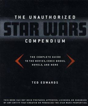 Paperback The Unauthorized Star Wars Compendium Book