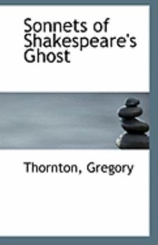 Sonnets of Shakespeare's Ghost
