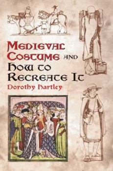 Paperback Medieval Costume and How to Recreate It Book
