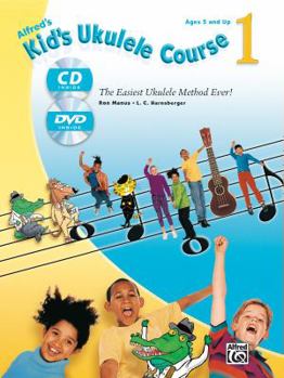 Paperback Alfred's Kid's Ukulele Course 1: The Easiest Ukulele Method Ever!, Book, CD & DVD [With 2 CDs] Book