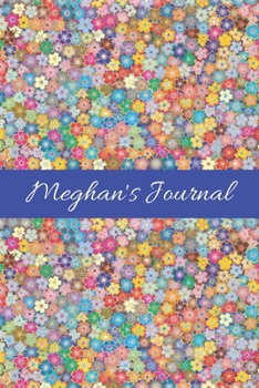 Meghan's Journal: Cute Personalized Name Notebook for Girls & Women - Blank Lined Gift Journal/Diary for Writing & Note Taking