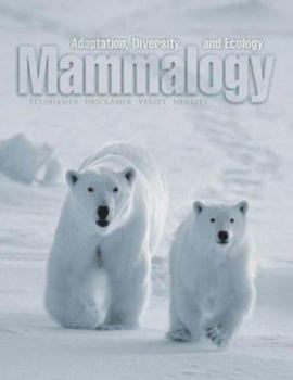 Hardcover Mammalogy: Adaptation, Diversity and Ecology Book