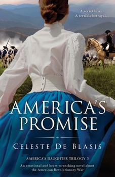 Paperback America's Promise: An emotional and heart-wrenching novel about the American Revolutionary War Book