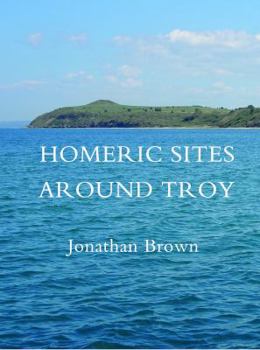 Hardcover Homeric Sites Around Troy Book