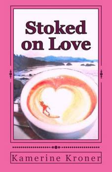 Paperback Stoked on Love Book