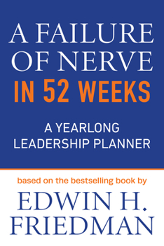 A Failure of Nerve: Leadership in the Age of the Quick Fix