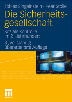 Paperback Die Sicherheitsgesellschaft: Soziale Kontrolle Im 21. Jahrhundert [German] Book