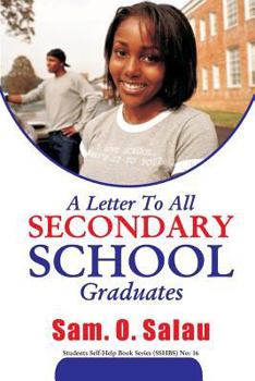 Paperback A Letter to All Secondary School Graduates Book