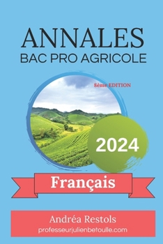 Paperback Annales Bac Pro Agricole Français 2024 [French] Book