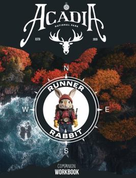 Paperback Acadia Companion Workbook: Runner Rabbit Character Adventure Series Book