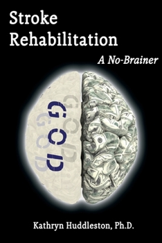 Paperback Stroke Rehabilitation - A No Brainer Book