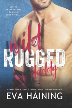 Paperback Wild Rugged Daddy Book