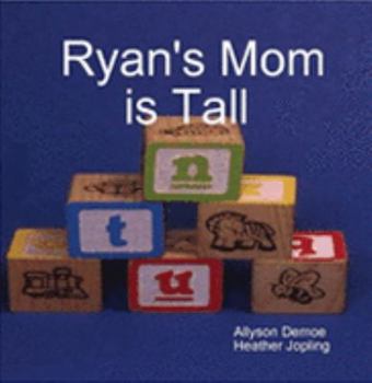 Paperback Ryan's Mom is Tall Book