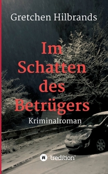 Paperback Im Schatten des Betrügers: Kriminalroman [German] Book