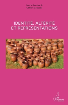 Paperback Identité, altérité et représentations [French] Book