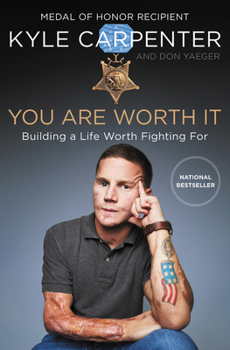 Hardcover You Are Worth It: Building a Life Worth Fighting for Book