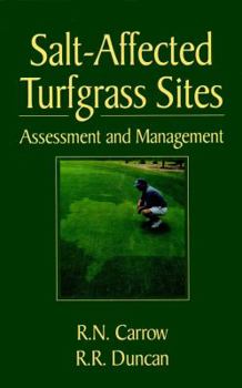 Hardcover Salt-Affected Turfgrass Sites: Assessment and Management Book