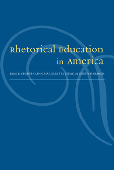 Paperback Rhetorical Education in America Book