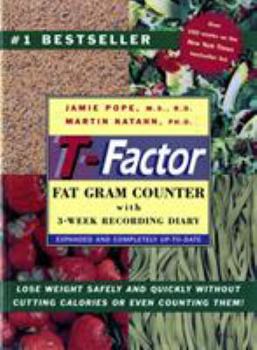 Paperback The T-Factor Fat Gram Counter Book