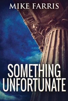 Paperback Something Unfortunate [Large Print] Book