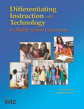 Paperback Differentiated Instruction with Technology in Middle School Classrooms Book