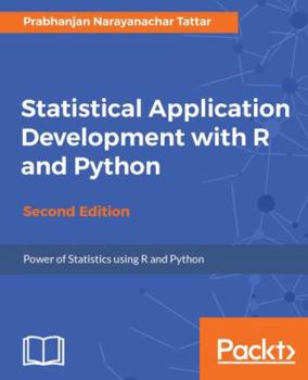 Paperback Statistical Application Development with R and Python Book