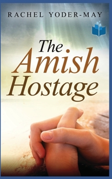 Paperback The Amish Hostage Book