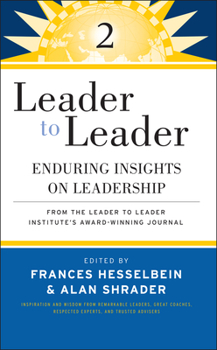Paperback Leader to Leader 2: Enduring Insights on Leadership from the Leader to Leader Institute's Award Winning Journal Book