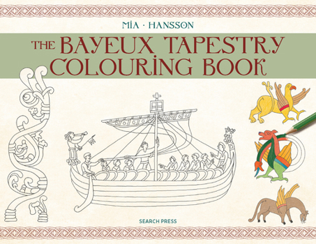 Paperback The Bayeux Tapestry Colouring Book