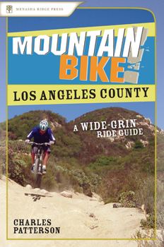 Paperback Mountain Bike! Los Angeles County: A Wide-Grin Ride Guide Book
