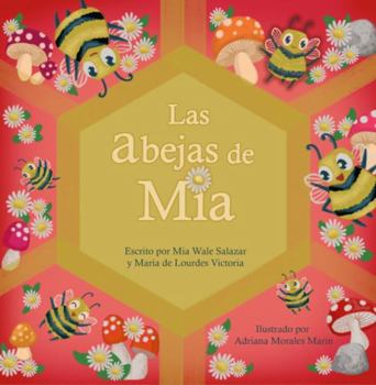 Paperback Las Abejas de Mia (Spanish Edition) [Spanish] Book