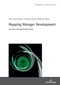 Hardcover Mapping Manager Development: Current and Upcoming Trends Book
