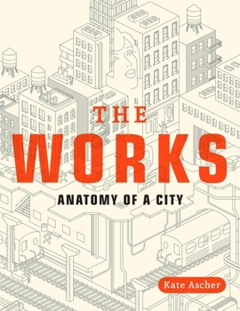 Paperback The Works: Anatomy of a City Book