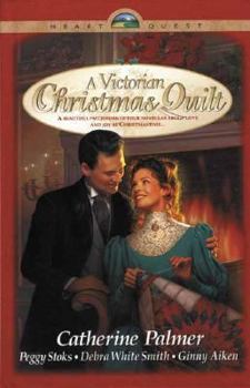 Hardcover A Victorian Christmas Quilt: Lone Star/The Wedding Ring/Log Cabin Patch/Crosses and Losses (HeartQuest Christmas Anthology) Book