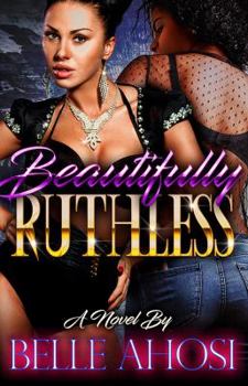 Paperback Beautifully Ruthless Book