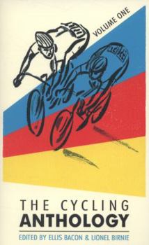 The Cycling Anthology: Volume One - Book #1 of the Cycling Anthology