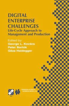 Paperback Digital Enterprise Challenges: Life-Cycle Approach to Management and Production Book