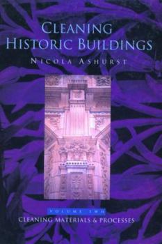 Hardcover Cleaning Historic Buildings: V. 2: Cleaning Materials and Processes Book