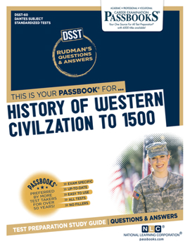 Paperback History of Western Civilization to 1500 (Dan-60): Passbooks Study Guide Volume 60 Book