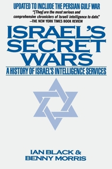Paperback Israel's Secret Wars: A History of Israel's Intelligence Services Book