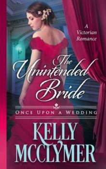 The Unintended Bride - Book #3 of the Once Upon a Wedding