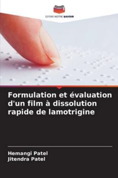 Paperback Formulation et évaluation d'un film à dissolution rapide de lamotrigine [French] Book