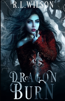 Dragon Burn: A Dragon Shifter Romance - Book #1 of the Omen Club